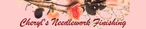 Cheryl's Needlework Finishing